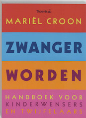 Zwanger worden - Mariel Croon (ISBN 9789080811317)