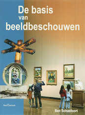 De basis van beeldbeschouwen - Ben Schasfoort (ISBN 9789023243205)
