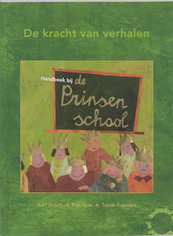 De kracht van verhalen - A. Bosch, P. Faas, T. Kopmels (ISBN 9789066657373)