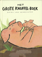 Het grote knuffel-boek - Guido Van Genechten (ISBN 9789044800814)