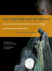 Is er nog hoop voor de natuur? - Jan Luiten van Zanden (ISBN 9789050115704)