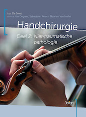 Handchirurgie :Deel 2 - Luc De Smet, Ilse Degreef, Sebastiaan Peters, Maarten Van Nuffel (ISBN 9789044135428)