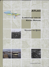 Atlas Landschap van de Koude Oorlog - Arjan Nienhuis (ISBN 9789075437409)