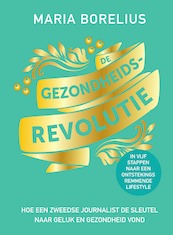 De gezondheidsrevolutie - Maria Borelius (ISBN 9789000361809)