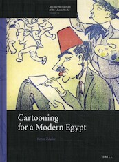 Cartooning for a Modern Egypt - Keren Zdafee (ISBN 9789004410374)