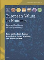 European Values in Numbers - Ruud Luijkx, Loek Halman, Inge Sieben, Evelyn Brislinger, Markus Quandt (ISBN 9789004328433)