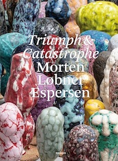 Morten Løbner Espersen - Glenn Adamson, Morten Løbner Espersen, Jan de Bruijn (ISBN 9789462086791)