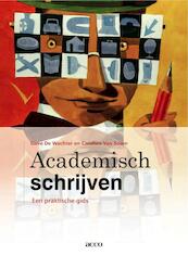 Academisch schrijven - Lieve de Wachter, Carolien van Soom (ISBN 9789033481062)