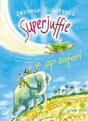 Superjuffie op safari - Janneke Schotveld (ISBN 9789000318483)