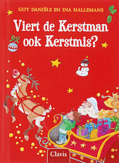 Viert de Kerstman ook Kerstmis? Mini - Guy Daniëls (ISBN 9789044808285)