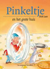 Pinkeltje en het grote huis - Dick Laan (ISBN 9789047513643)