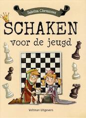 Schaken voor de jeugd - Sabrina Chevannes (ISBN 9789048311231)