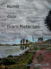 Kunst door Bram Pietersen - Bram Pietersen (ISBN 9789082245608)