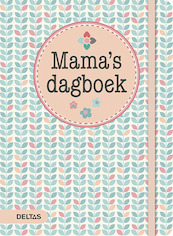 Mama's dagboek - (ISBN 9789044743395)