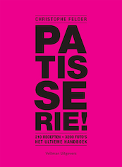 Patisserie ! - Christophe Felder (ISBN 9789048313662)