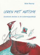Leren met autisme - Kobe Vanroy (ISBN 9789462670570)
