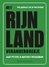 Het Rijnland veranderboekje - Jaap Peters, Mathieu Weggeman (ISBN 9789047010326)