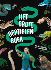 Het grote reptielenboek - Sterrin Smalbrugge (ISBN 9789024586127)