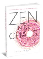 Zen in de chaos - Nanette Kant (ISBN 9789492066428)