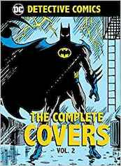 DC Comics: Detective Comics: The Complete Covers Volume 2 - Insight Editions (ISBN 9781683834847)