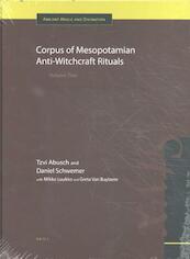 Corpus of Mesopotamian Anti-Witchcraft Rituals - Tzvi Abusch, Daniel Schwemer (ISBN 9789004318540)
