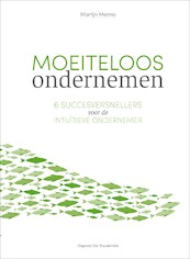 Moeiteloos ondernemen - Martijn Meima (ISBN 9789492331953)