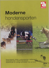 De moderne hondensporten - (ISBN 9789058211392)
