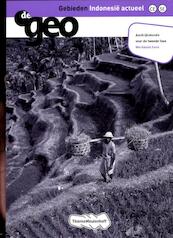 de Geo Gebieden Indonesie actueel havo tweede fase Werkboek - J.H.A. Padmos, A.M. Peters (ISBN 9789006436051)
