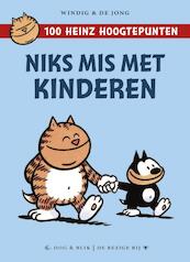 Heinz, niks mis met kinderen - René Windig, Eddie de Jong (ISBN 9789054923398)