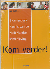 Kom verder ! - Auke Bakker (ISBN 9789085061854)