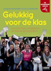 Gelukkig voor de klas - Jacqueline Boerefijn, Ad Bergsma (ISBN 9789401421126)