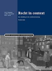 Recht in context - H.S. Taekema, A.M.P. Gaakeer, M.A. Loth (ISBN 9789462900011)