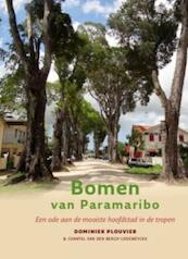 100 bomen van Paramaribo - Dominiek Plouvier, Chantal van den Bergh-Lodeweyckx (ISBN 9789460224256)