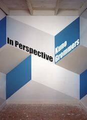 Kuno Grommers. In Perspective - Merel Bem (ISBN 9789462262409)