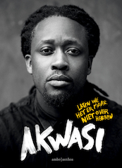 Laten we het er maar niet over hebben - Akwasi (ISBN 9789026345623)