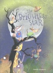 The brightest star - Daniëlle Schothorst (ISBN 9781605374192)