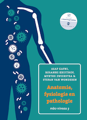 Anatomie, fysiologie en pathologie voor mbo 3 met datzaljeleren.nl - Asaf Gafni, Rosanne Kruithof, Stefan van Wonderen (ISBN 9789043037310)