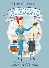 Madam Badobedah - Sophie Dahl (ISBN 9789060388785)