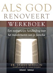Als God renoveert werkboek - James Mallon (ISBN 9789493161191)