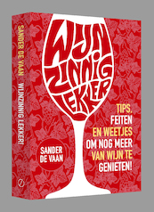Wijnzinnig lekker! - Sander de Vaan (ISBN 9789493201743)