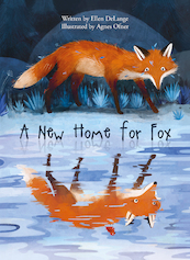 A New Home for Fox - Ellen DeLange (ISBN 9781605376455)