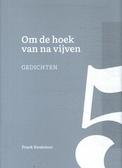 Om de hoek van na vijven - Frank Kwakman (ISBN 9789083335902)