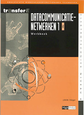 Datacommunicatienetwerken 1 TMA Werkboek - J.M.M. Stieger (ISBN 9789042516694)