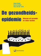 De gezondheidsepidemie - Johan Polder, Sjoerd Kooiker, Fons van der Lucht (ISBN 9789035233355)