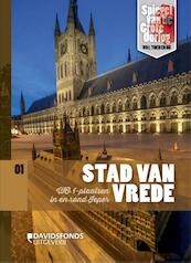 Stad van vrede - Luc Corrmens, Annemie Reyntjens, Pierre Vandervelden (ISBN 9789059085787)