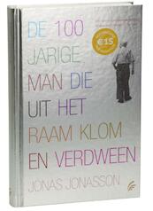 De 100-jarige man die uit het raam klom en verdween - Jonas Jonasson (ISBN 9789056725211)
