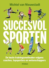 Succesvol sporten - Michiel van Nieuwstadt (ISBN 9789046822869)