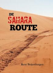 De Sahara Route - Rene Beijersbergen (ISBN 9789492343260)