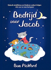 Bedtijd voor Jacob - Sue Pickford (ISBN 9789053417386)