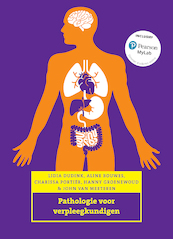 Pathologie voor verpleegkundigen met MyLab NL toegangscode - Lidia Dudink, Aline Bouwes, Hanny Groenewoud, John van Meeteren, Charissa Portier (ISBN 9789043036948)